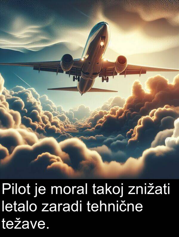 letalo: Pilot je moral takoj znižati letalo zaradi tehnične težave.