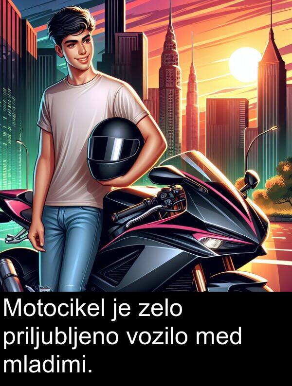 med: Motocikel je zelo priljubljeno vozilo med mladimi.