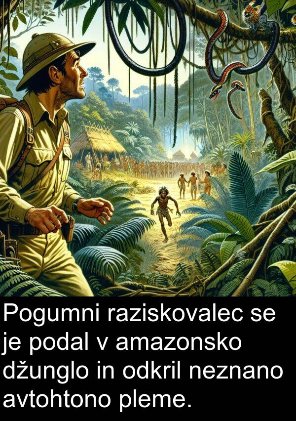 amazonsko: Pogumni raziskovalec se je podal v amazonsko džunglo in odkril neznano avtohtono pleme.