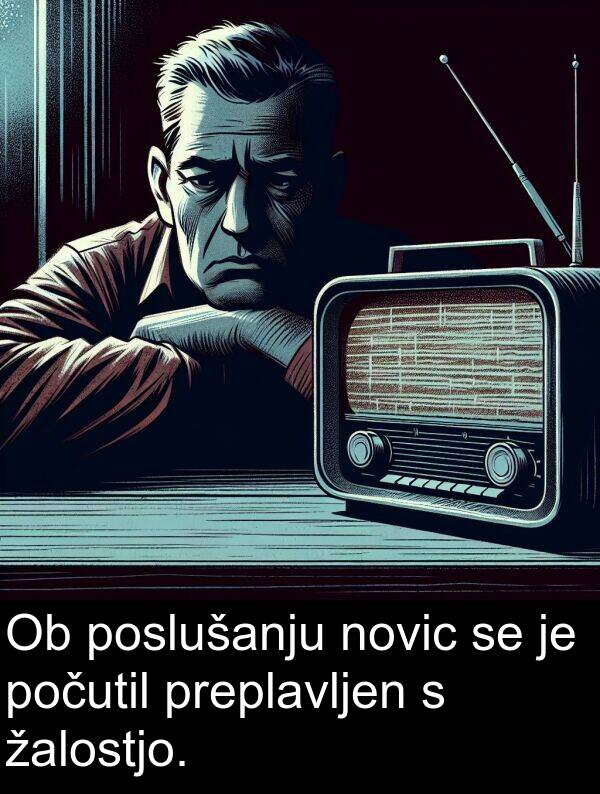 novic: Ob poslušanju novic se je počutil preplavljen s žalostjo.