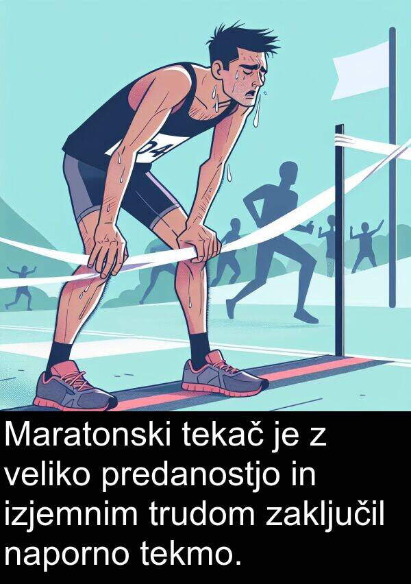 tekmo: Maratonski tekač je z veliko predanostjo in izjemnim trudom zaključil naporno tekmo.