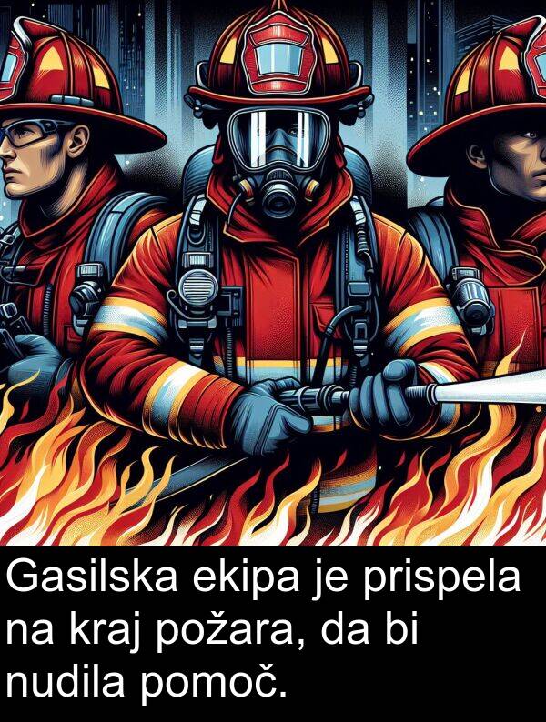 kraj: Gasilska ekipa je prispela na kraj požara, da bi nudila pomoč.