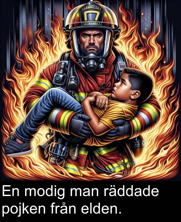 man: En modig man räddade pojken från elden.