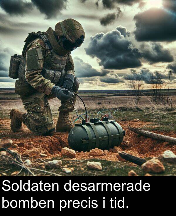 precis: Soldaten desarmerade bomben precis i tid.