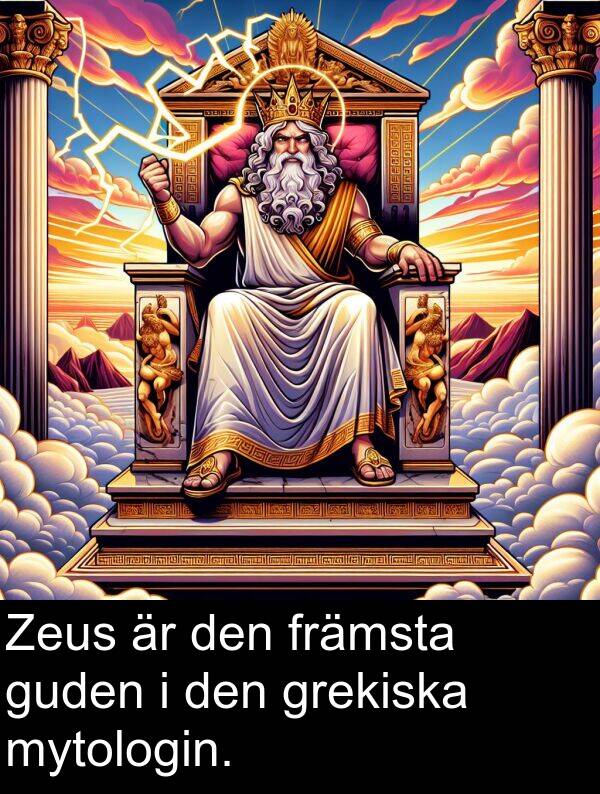 främsta: Zeus är den främsta guden i den grekiska mytologin.