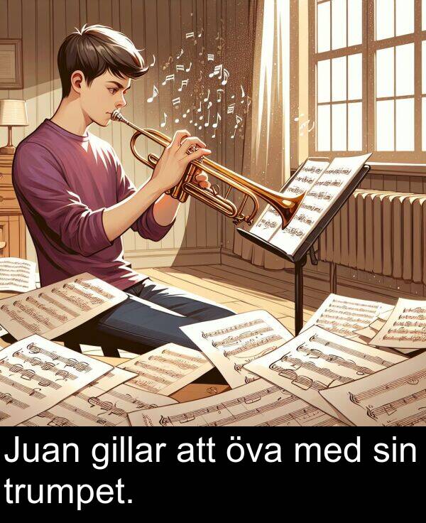 öva: Juan gillar att öva med sin trumpet.