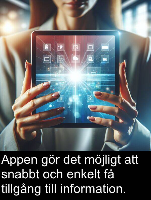 enkelt: Appen gör det möjligt att snabbt och enkelt få tillgång till information.
