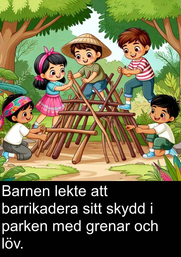 parken: Barnen lekte att barrikadera sitt skydd i parken med grenar och löv.