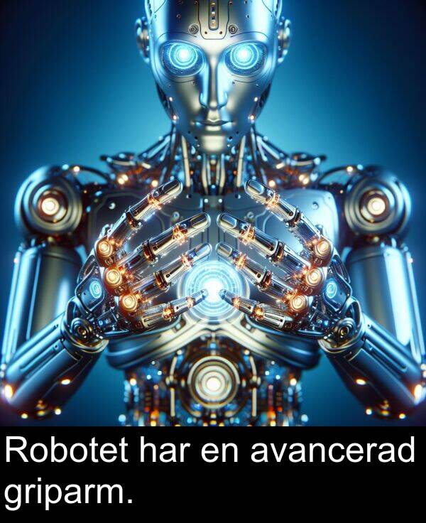 har: Robotet har en avancerad griparm.