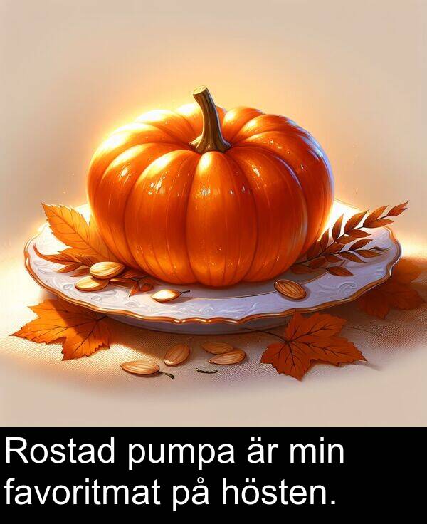 min: Rostad pumpa är min favoritmat på hösten.