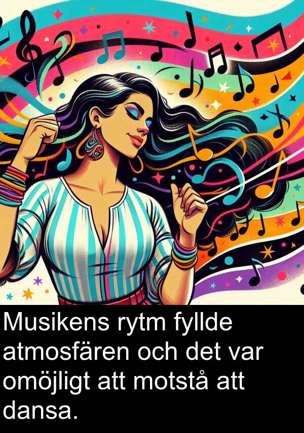 dansa: Musikens rytm fyllde atmosfären och det var omöjligt att motstå att dansa.