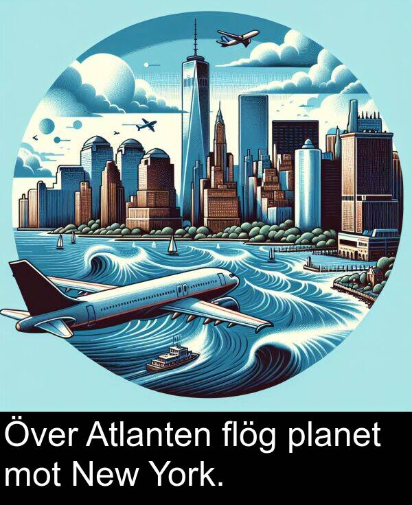 planet: Över Atlanten flög planet mot New York.