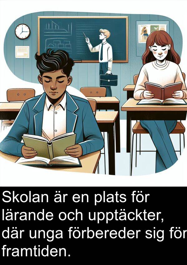 unga: Skolan är en plats för lärande och upptäckter, där unga förbereder sig för framtiden.