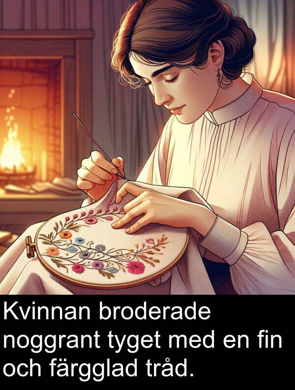 färgglad: Kvinnan broderade noggrant tyget med en fin och färgglad tråd.