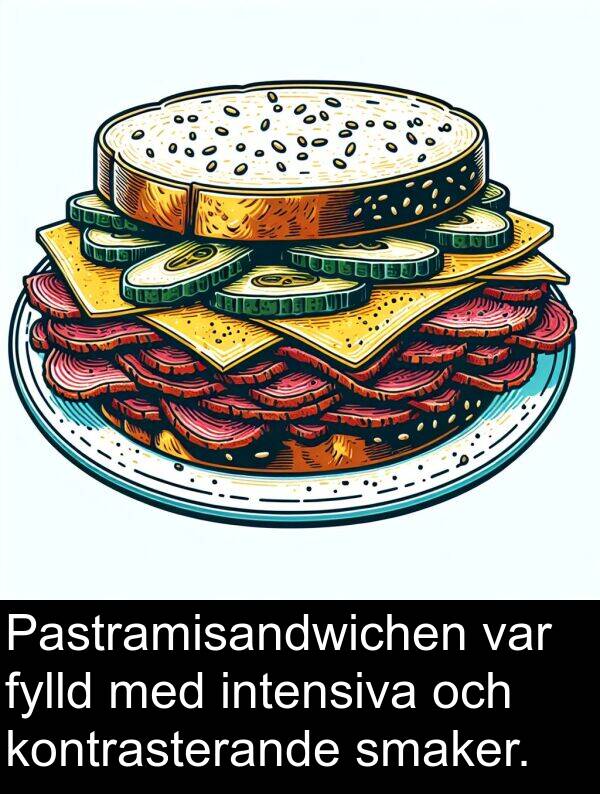 kontrasterande: Pastramisandwichen var fylld med intensiva och kontrasterande smaker.