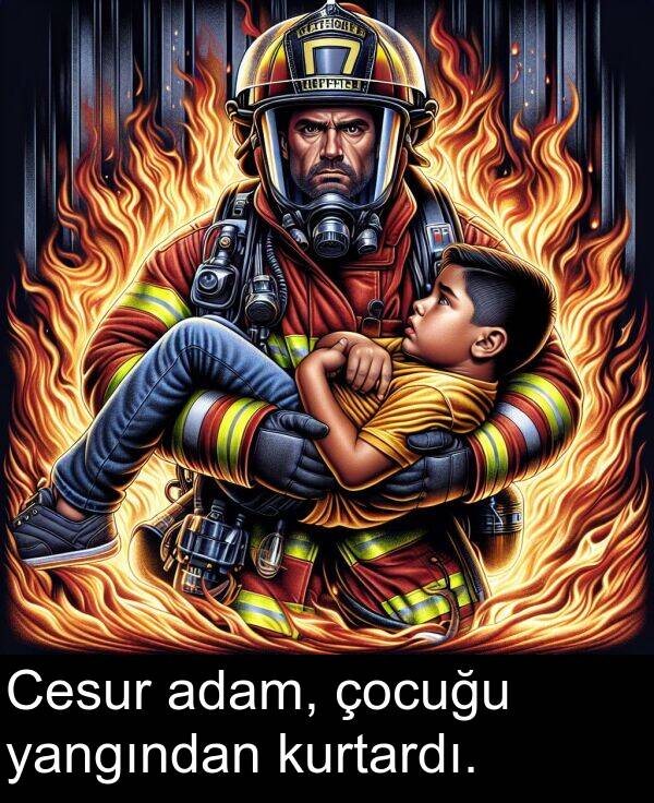 yangından: Cesur adam, çocuğu yangından kurtardı.