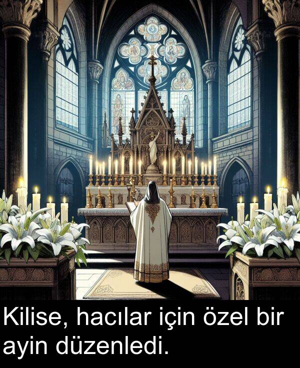 hacılar: Kilise, hacılar için özel bir ayin düzenledi.