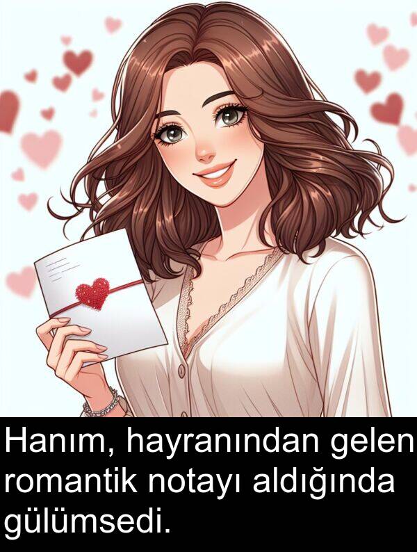 hayranından: Hanım, hayranından gelen romantik notayı aldığında gülümsedi.