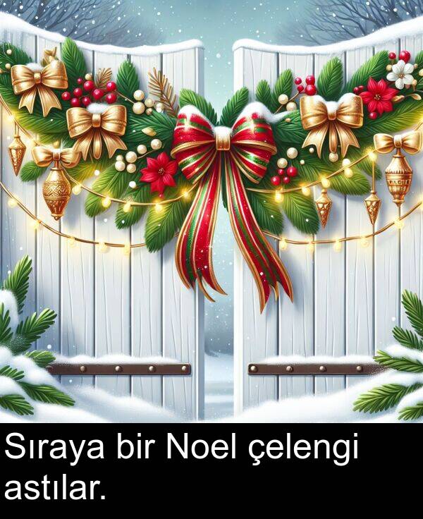 çelengi: Sıraya bir Noel çelengi astılar.