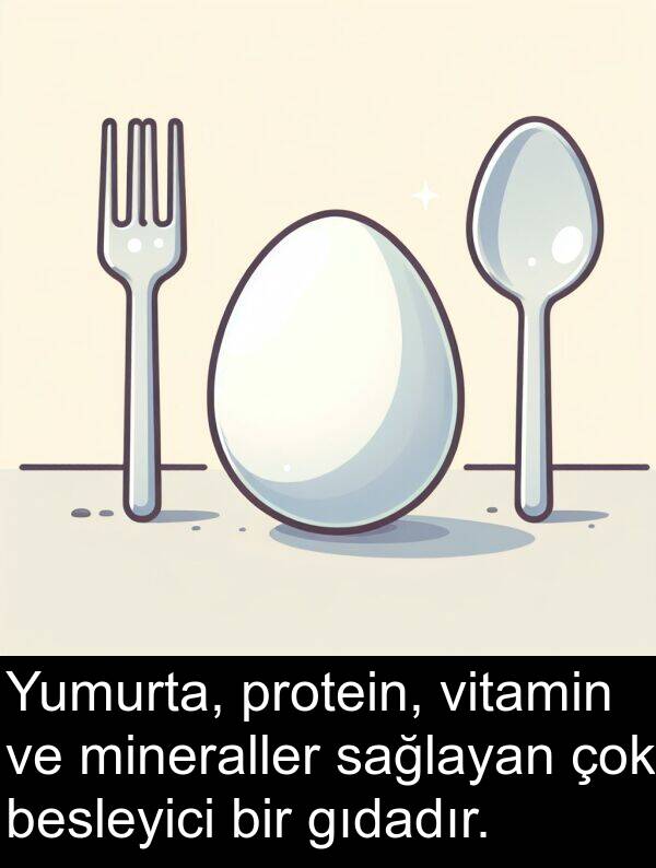 vitamin: Yumurta, protein, vitamin ve mineraller sağlayan çok besleyici bir gıdadır.