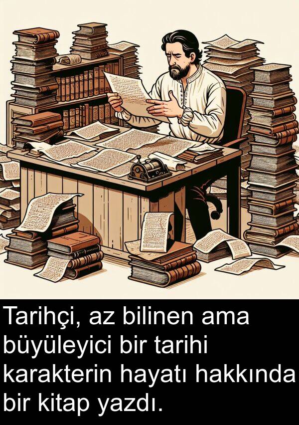 hakkında: Tarihçi, az bilinen ama büyüleyici bir tarihi karakterin hayatı hakkında bir kitap yazdı.