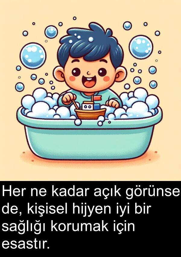 de: Her ne kadar açık görünse de, kişisel hijyen iyi bir sağlığı korumak için esastır.