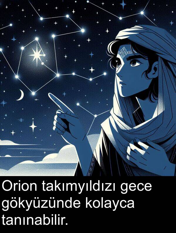 takımyıldızı: Orion takımyıldızı gece gökyüzünde kolayca tanınabilir.