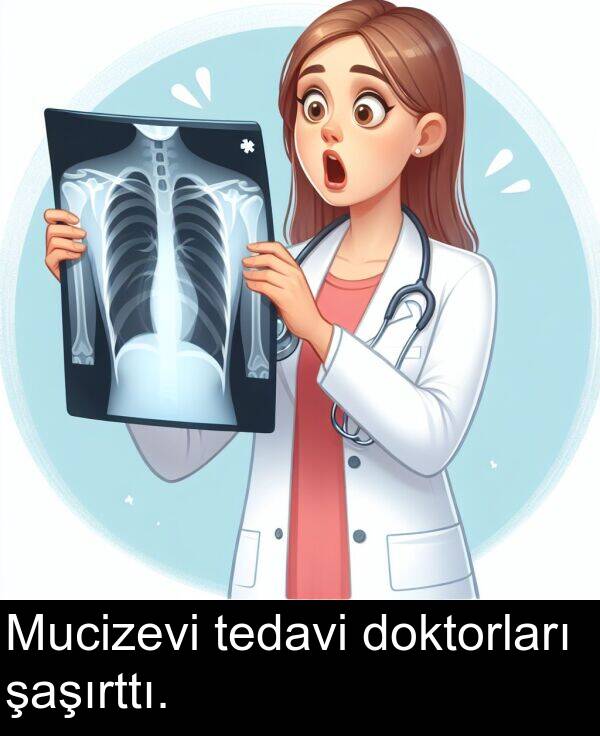 doktorları: Mucizevi tedavi doktorları şaşırttı.