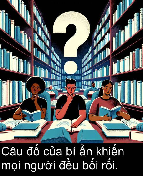 người: Câu đố của bí ẩn khiến mọi người đều bối rối.