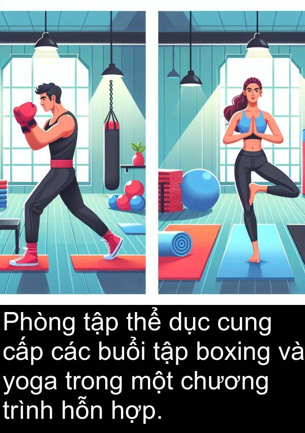 chương: Phòng tập thể dục cung cấp các buổi tập boxing và yoga trong một chương trình hỗn hợp.