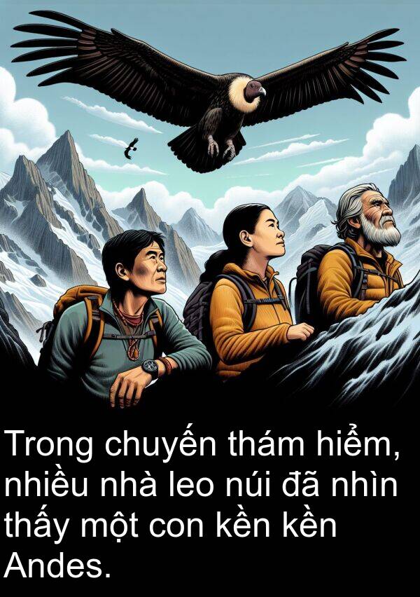 thám: Trong chuyến thám hiểm, nhiều nhà leo núi đã nhìn thấy một con kền kền Andes.