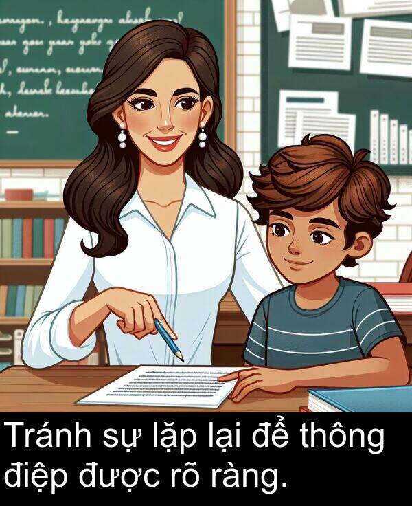 thông: Tránh sự lặp lại để thông điệp được rõ ràng.