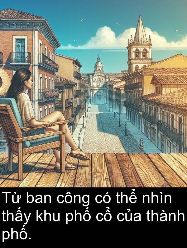 nhìn: Từ ban công có thể nhìn thấy khu phố cổ của thành phố.