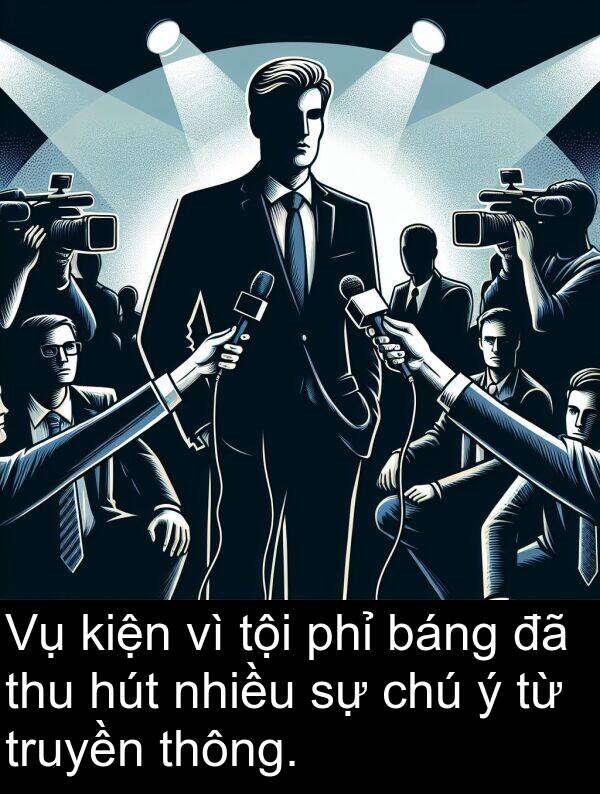 thông: Vụ kiện vì tội phỉ báng đã thu hút nhiều sự chú ý từ truyền thông.