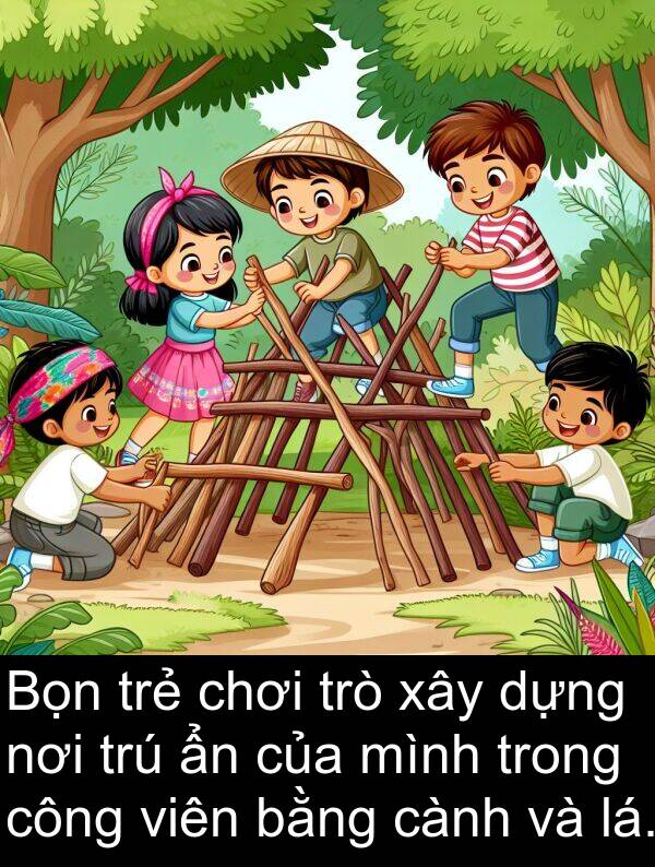 lá: Bọn trẻ chơi trò xây dựng nơi trú ẩn của mình trong công viên bằng cành và lá.