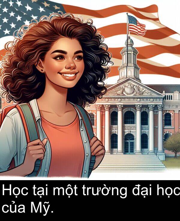 một: Học tại một trường đại học của Mỹ.