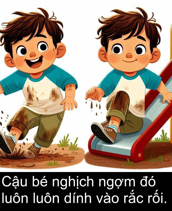 ngợm: Cậu bé nghịch ngợm đó luôn luôn dính vào rắc rối.