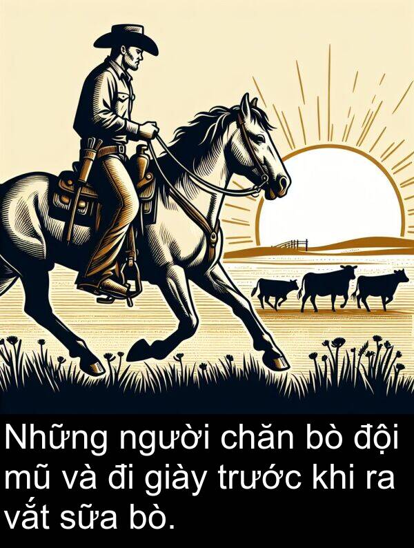 trước: Những người chăn bò đội mũ và đi giày trước khi ra vắt sữa bò.