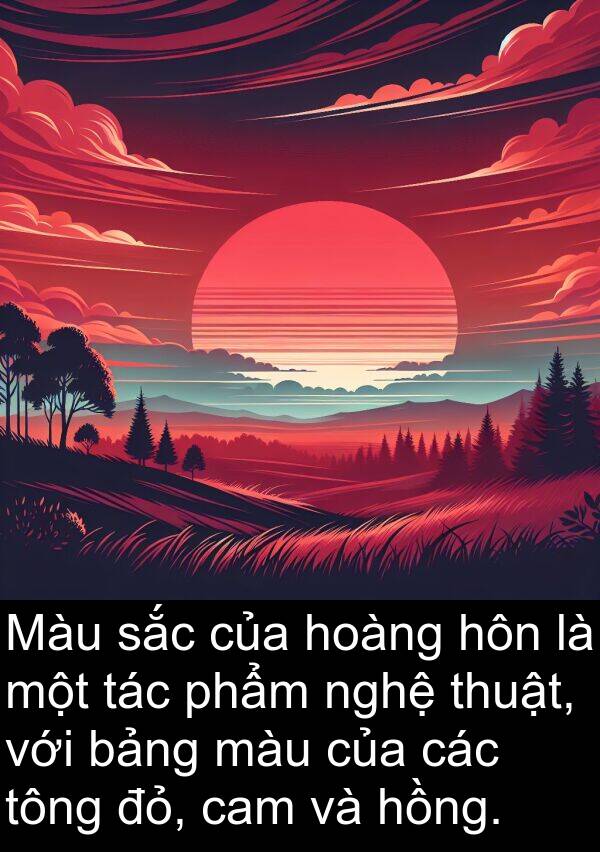 cam: Màu sắc của hoàng hôn là một tác phẩm nghệ thuật, với bảng màu của các tông đỏ, cam và hồng.