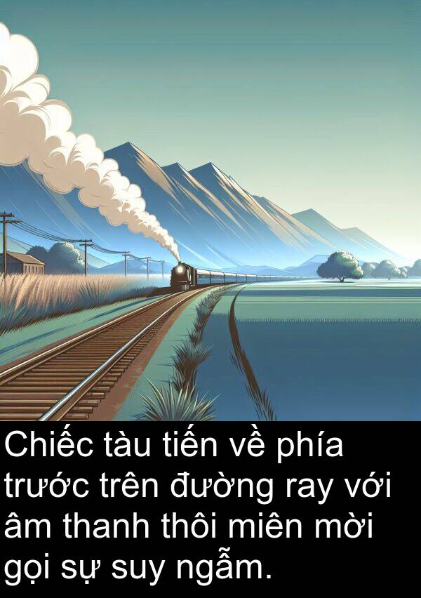 ngẫm: Chiếc tàu tiến về phía trước trên đường ray với âm thanh thôi miên mời gọi sự suy ngẫm.