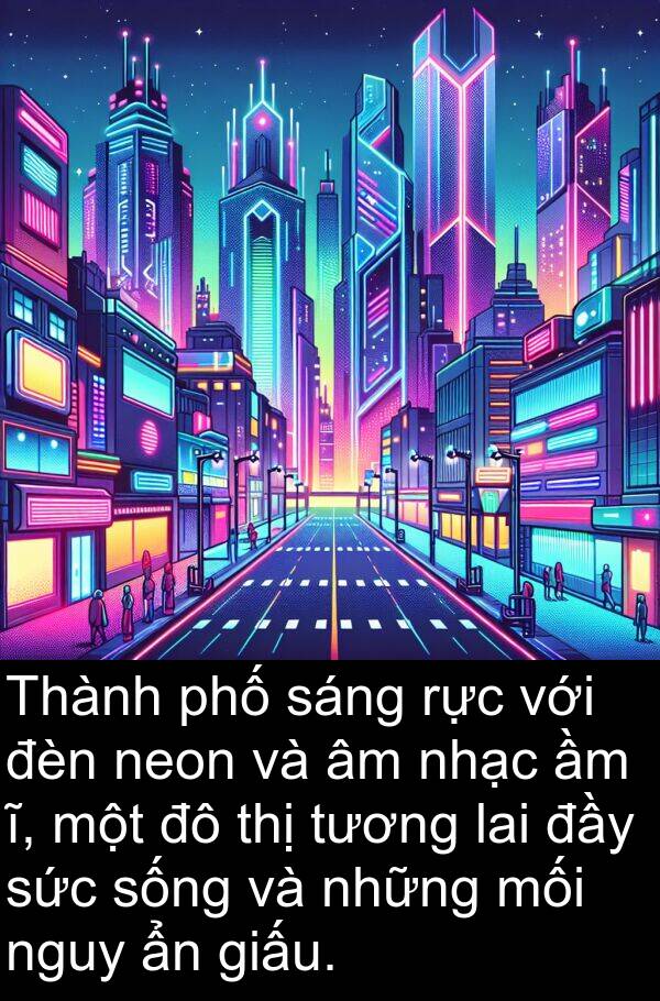 mối: Thành phố sáng rực với đèn neon và âm nhạc ầm ĩ, một đô thị tương lai đầy sức sống và những mối nguy ẩn giấu.