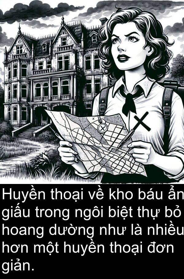 thự: Huyền thoại về kho báu ẩn giấu trong ngôi biệt thự bỏ hoang dường như là nhiều hơn một huyền thoại đơn giản.